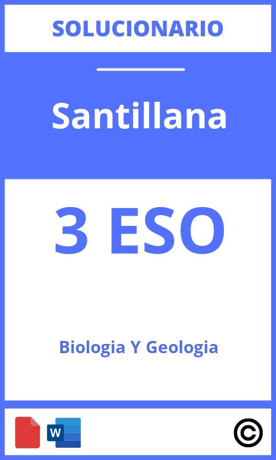 Biologia Y Geologia 3 Eso Santillana Solucionario
