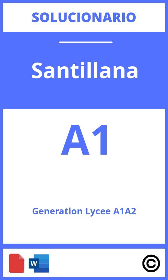 Generation Lycee A1-A2 Santillana Solucionario