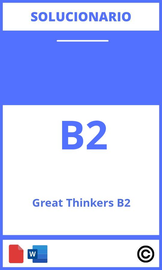 Solucionario Great Thinkers B2