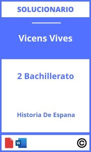 Historia De España Vicens Vives 2 Bachillerato Solucionario PDF