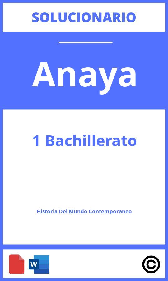 Solucionario Historia Del Mundo Contemporáneo 1 Bachillerato Anaya