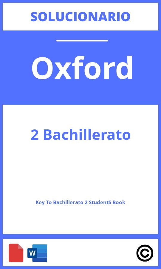 Key To Bachillerato 2 Oxford Solucionario Student'S Book