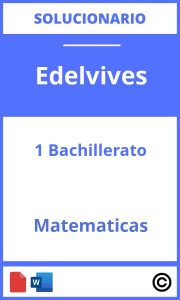 Solucionario Matematicas 1 Bachillerato Edelvives PDF