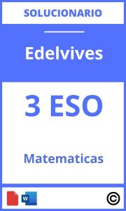 Solucionario Matemáticas 3 Eso Edelvives PDF
